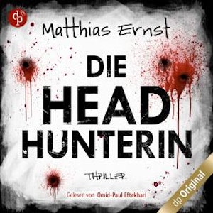 Die Headhunterin (Ungekürzt)