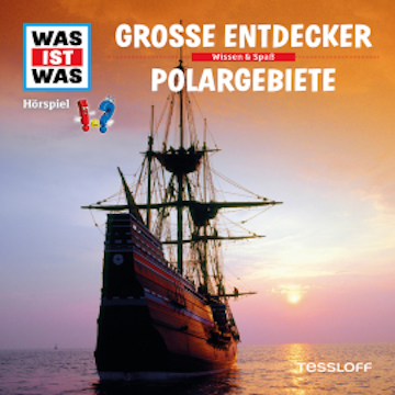 17: Große Entdecker / Polargebiete