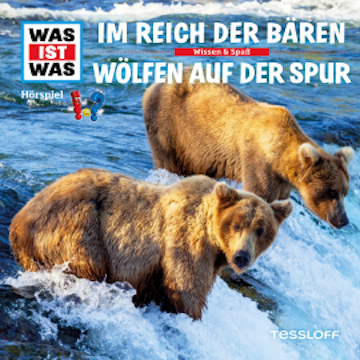 20: Im Reich der Bären / Wölfen auf der Spur