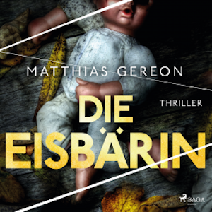 Die Eisbärin: Bergmann und Klein ermitteln – Der erste Fall