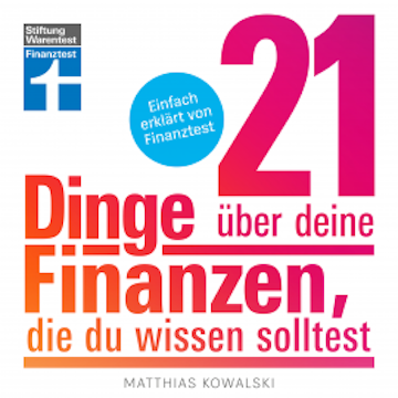 21 Dinge über deine Finanzen, die du wissen solltest