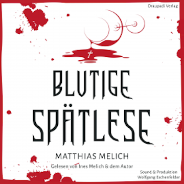 Blutige Spätlese