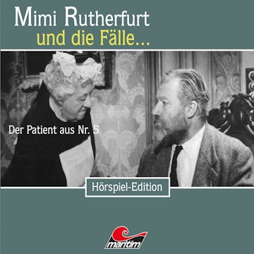 Der Patient aus Nr. 5 (Mimi Rutherfurt und die Fälle... 37)