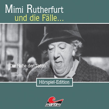 Die Ruhe der Toten (Mimi Rutherfurt und die Fälle... 17)