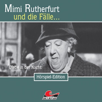 Diebe in der Nacht (Mimi Rutherfurt und die Fälle... 18)