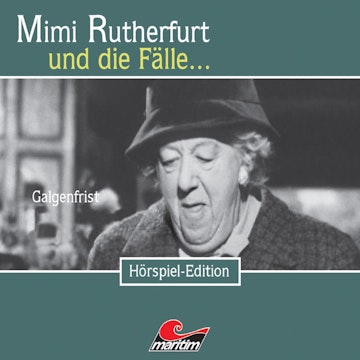 Galgenfrist (Mimi Rutherfurt und die Fälle... 16)