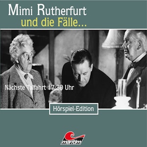 Nächste Talfahrt 17:30 Uhr (Mimi Rutherfurt und die Fälle... 41)