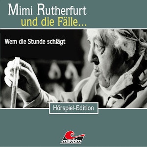 Wem die Stunde schlägt (Mimi Rutherfurt und die Fälle... 35)