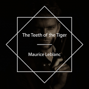 The Teeth of the Tiger