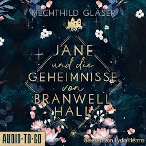 Jane und die Geheimnisse von Branwell Hall (ungekürtz)