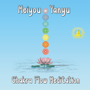 Chakra Flow Meditation