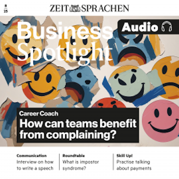 Business Englisch lernen Audio – Career coach: Beschweren als Chance?