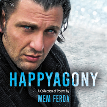 HAPPYAGONY - A Collection of Poems by Mem Ferda