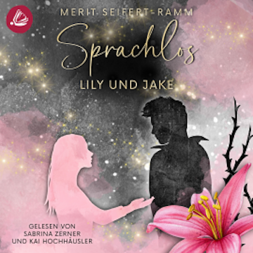 Sprachlos – Lily und Jake