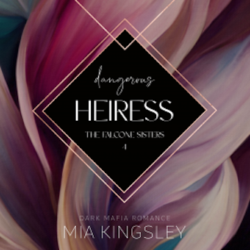 Dangerous Heiress audiobook, Mia Kingsley