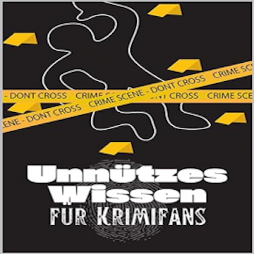 Unnützes Wissen für Krimifans