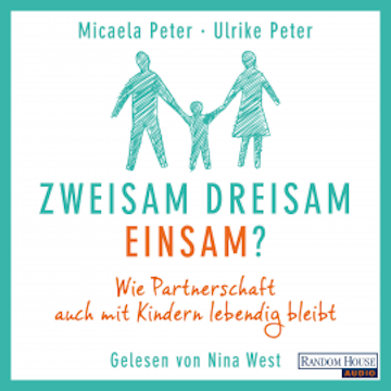 Zweisam. Dreisam. Einsam?