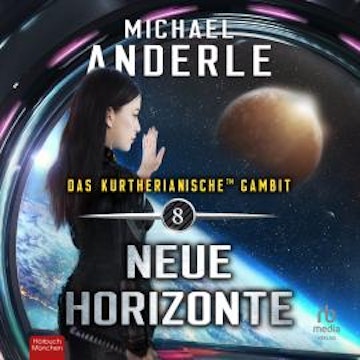 Neue Horizonte audiobook, Michael Anderle