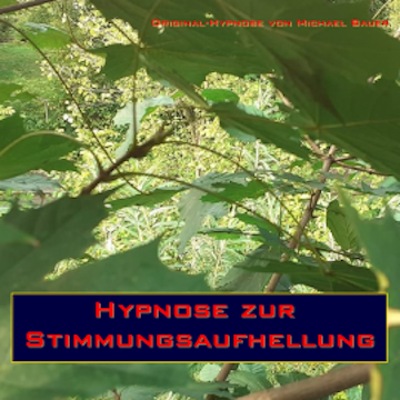 Hypnose zur Stimmungsaufhellung