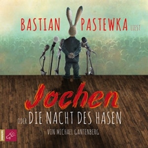 Jochen oder Die Nacht des Hasen