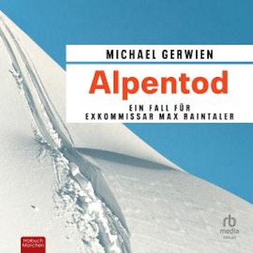 Alpentod audiobook, Michael Gerwien