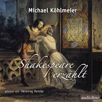 Shakespeare erzählt (ungekürzt)