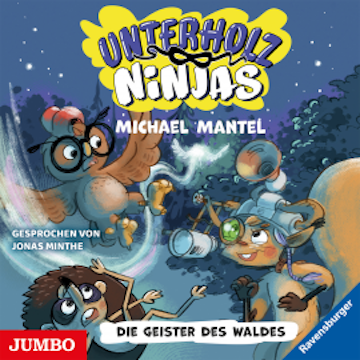 Unterholz-Ninjas. Die Geister des Waldes [4]