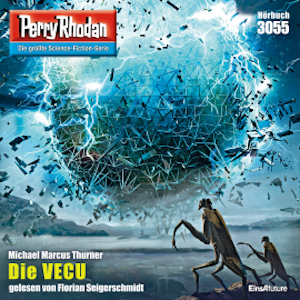 Perry Rhodan 3055: Die VECU