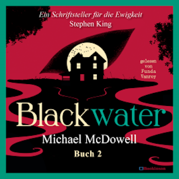 BLACKWATER - Eine geheimnisvolle Saga - Buch 2