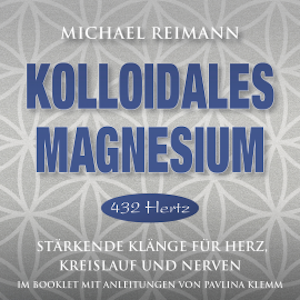 KOLLOIDALES MAGNESIUM [432 Hertz]