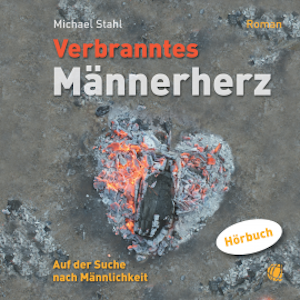 Verbranntes Männerherz – MP3-Hörbuch