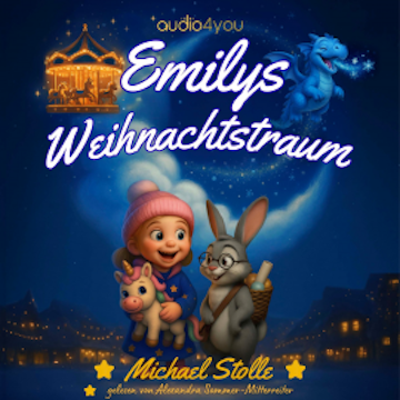 Emilys Weihnachtstraum audiobook, Michael Stolle