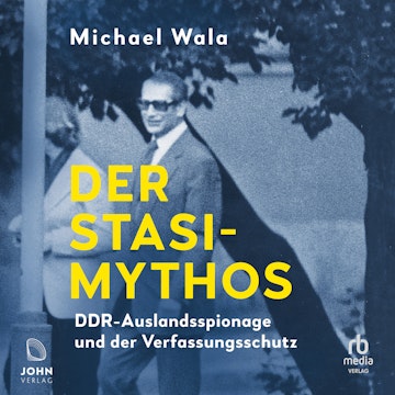 Der Stasi-Mythos