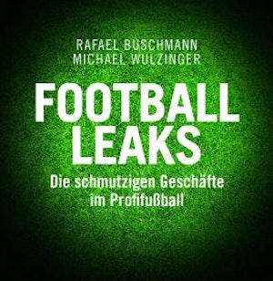 Football Leaks, Michael Wulzinger, Rafael Buschmann