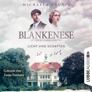 Blankenese - Zwei Familien - Licht und Schatten (Ungekürzt)