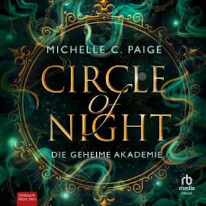 Circle of Night - Die geheime Akademie, Michelle C. Paige