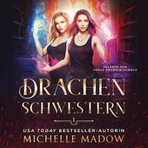 Drachenschwestern - Drachen - Hörbuch