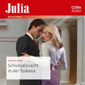 Schicksalsnacht in der Toskana audiobook, Michelle Smart