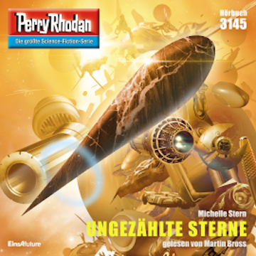 Perry Rhodan 3145: UNGEZÄHLTE STERNE