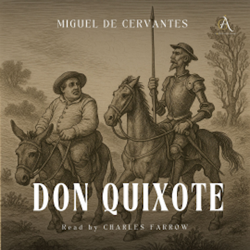 Don Quixote - Audiobook audiobook, Miguel de Cervantes