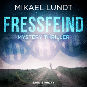 Fressfeind: Mystery Thriller (Hausmanns krude Fälle 1)