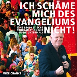 Ich schäme mich des Evangeliums nicht!