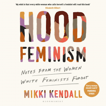 Hood Feminism audiobook, Mikki Kendall
