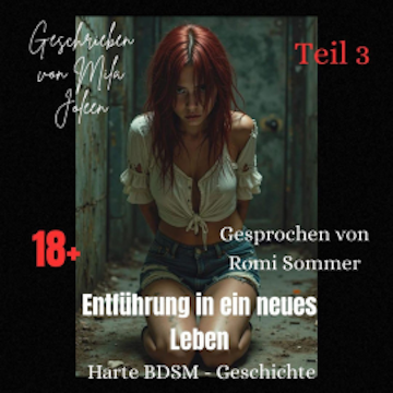 Entführung in ein neues Leben (Teil 3) audiobook, Mila Joleen