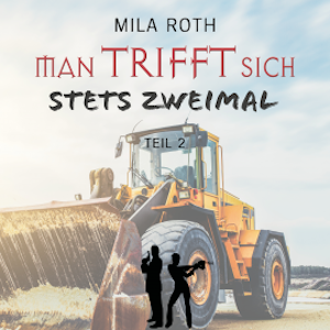 Man trifft sich stets zweimal (Teil 2)