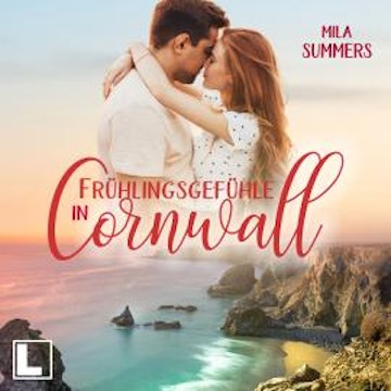 Frühlingsgefühle in Cornwall - Geschichten aus Port Isaac, Band 8 (ungekürzt)