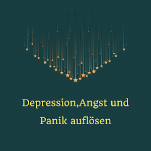 Depression, Angst und Panik auflösen