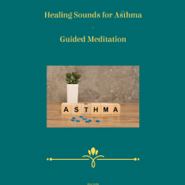 Healing Sounds for Asthma - Guided Meditation