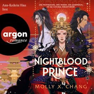 Nightblood Prince - Nightblood Prince, Band 1 (Ungekürzte Lesung), Molly X. Chang