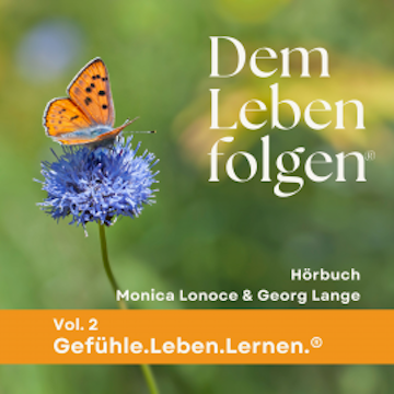 Gefühle.Leben.Lernen.® audiobook, Monica Lonoce